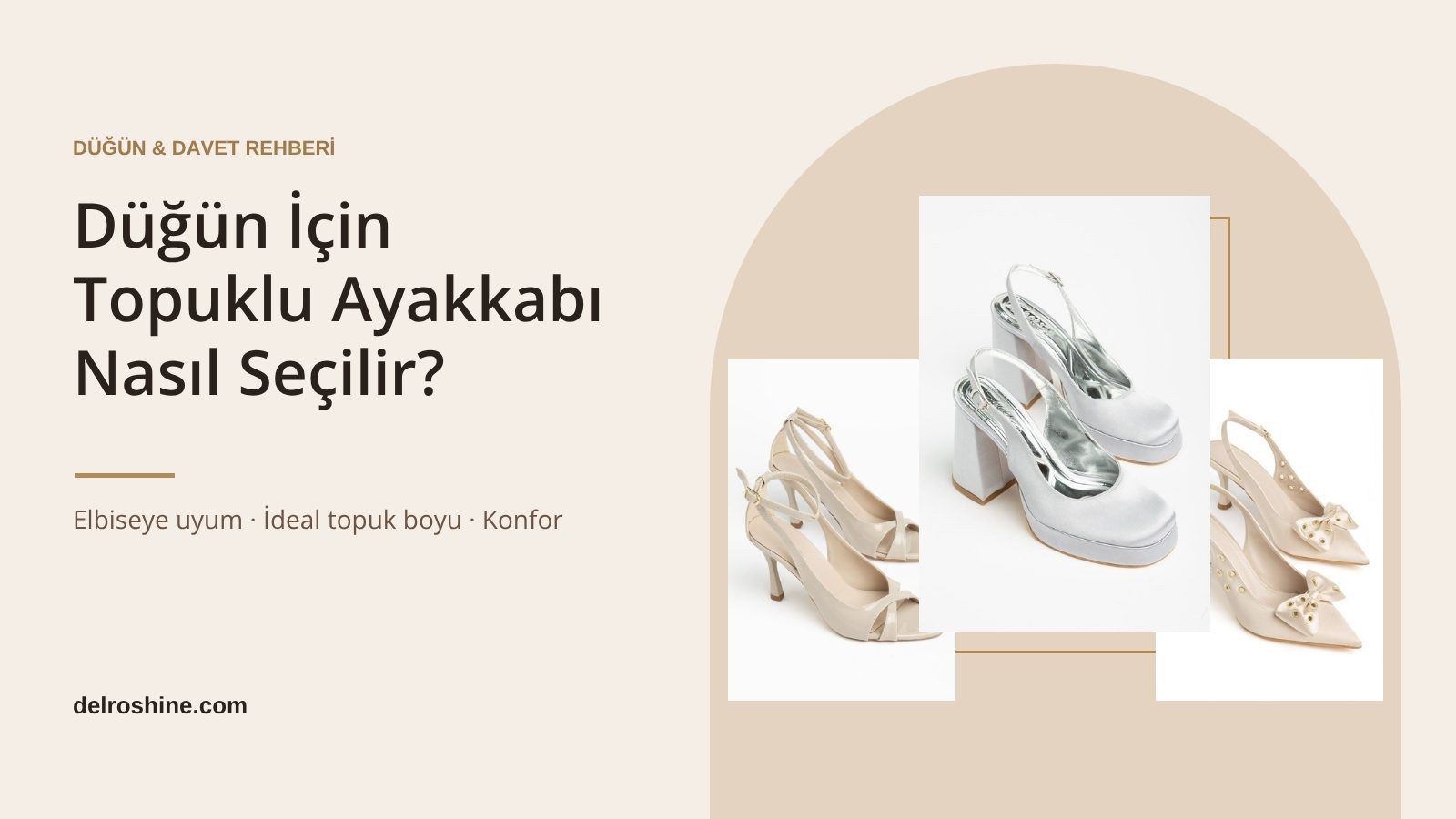 Düğün İçin Topuklu Ayakkabı Nasıl Seçilir?