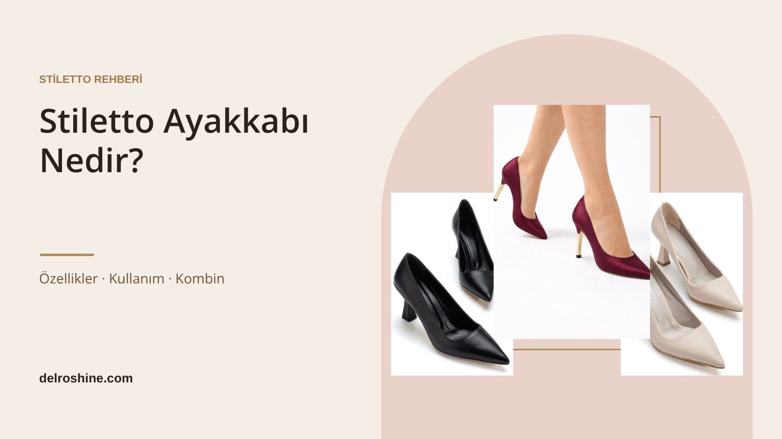 Stiletto Ayakkabı Nedir? Özellikleri, Kullanımı ve Kombin Önerileri