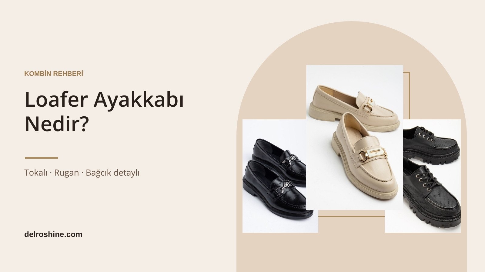 Loafer Ayakkabı Nedir? Kadın Loafer Kombinleri ve Seçim Rehberi