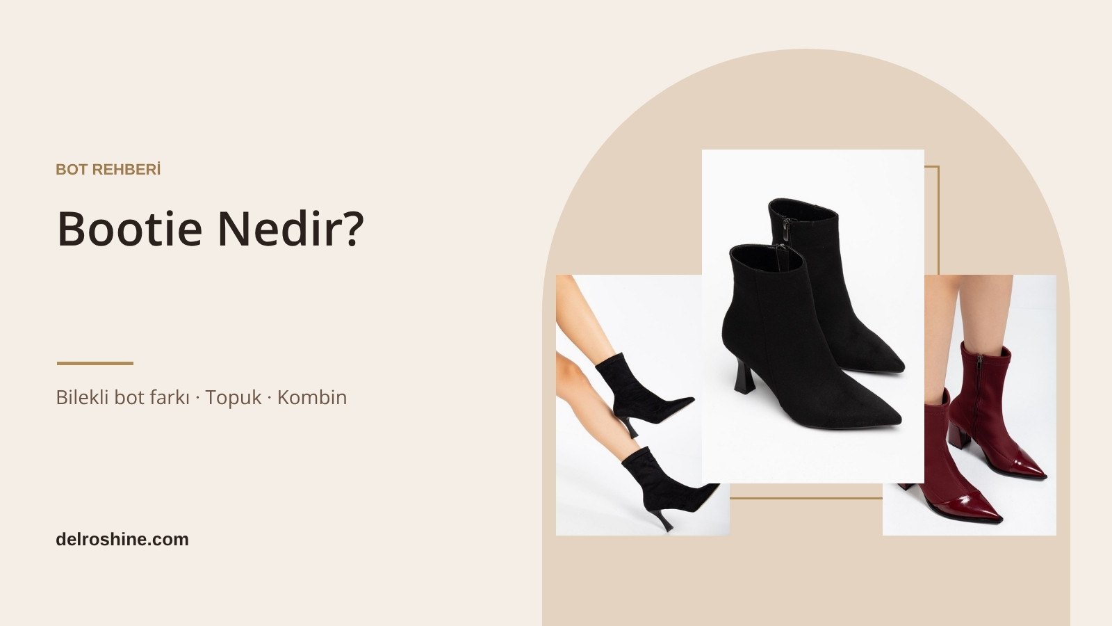 Bootie Nedir? Bilekli Bot ile Farkı ve Bootie Kombinleri